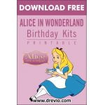 (FREE PRINTABLE) – Alice in Wonderland Birthday Party Kits Template