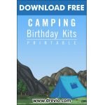 (FREE PRINTABLE) – Camping Birthday Party Kits Templates