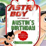 20+ Free Astro Boy Birthday Invitations (Canva Templates) + Fun Party Ideas for Kids (2026)