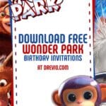 Planning a Wonder Park Themed Birthday + FREE Invitations