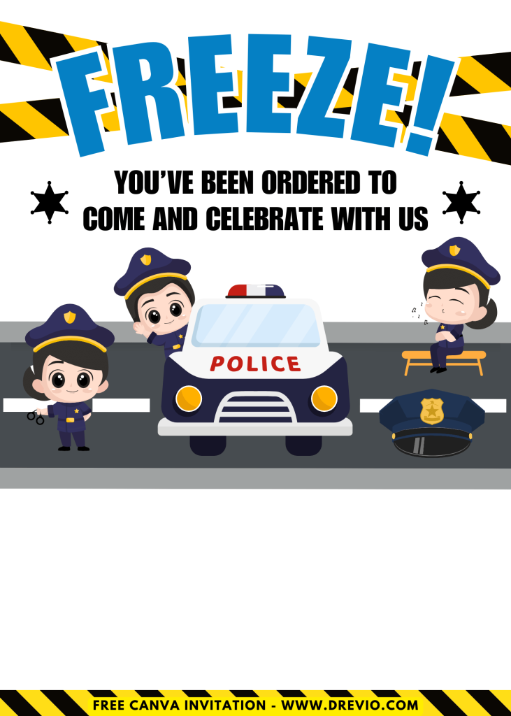 Free and Editable Awesome Police Officer Patrol Invitation Templates Made in Canva. Customize Online for free