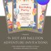 Free and Editable Hot Air Balloon Adventure Invitation Templates Made in Canva. Customize Online for free