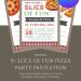 Free and Editable Slice Of Fun Pizza Invitation Templates Made in Canva. Customize Online for free