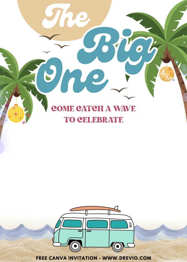 Free and Editable The Big One Surfing Birthday Invitation Templates Made in Canva. Customize Online for free