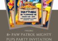 Free and Editable Awesome PAW Patrol Mighty Pups Super PAWS Birthday Invitation Templates Made in Canva. Customize Online for free