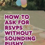 How to Ask for RSVPs Without Sounding Pushy