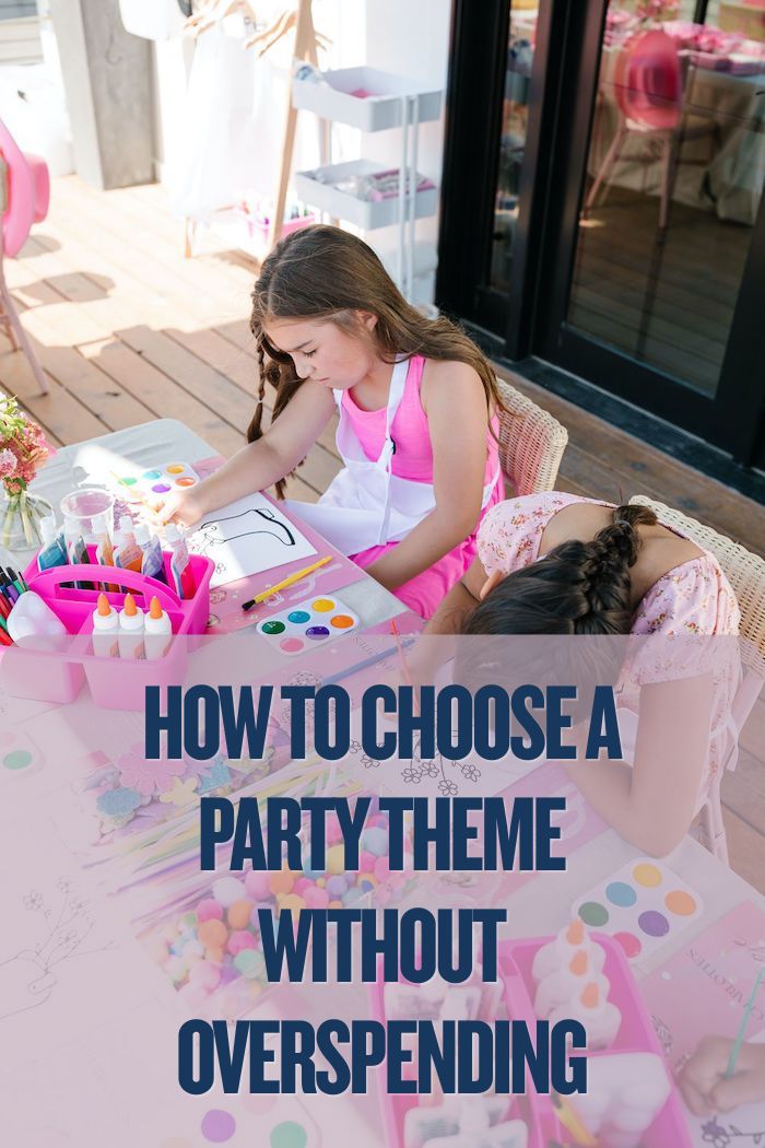 How to Choose a Party Theme Without Overspending