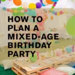 How to Plan a Party When Guests Have Different Ages